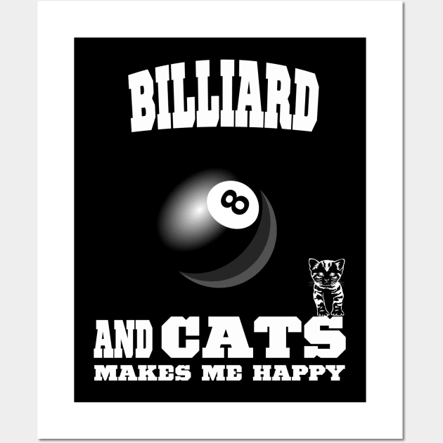 Billiard And Cats Makes Me Happy Wall Art by kooicat